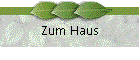 Zum Haus